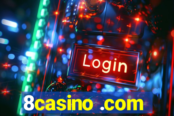 8casino .com